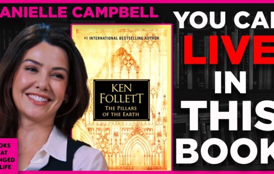 The Pillars of the Earth by Ken Follett discussed by Danielle Campbell on Books That Changed My Life