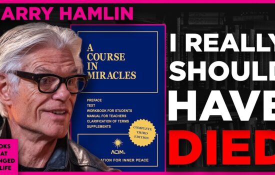 A Course in Miracles by Helen Schucman discussed by Harry Hamlin on Books That Changed My Life