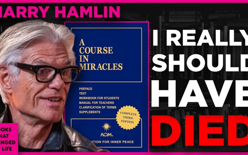 A Course in Miracles by Helen Schucman discussed by Harry Hamlin on Books That Changed My Life